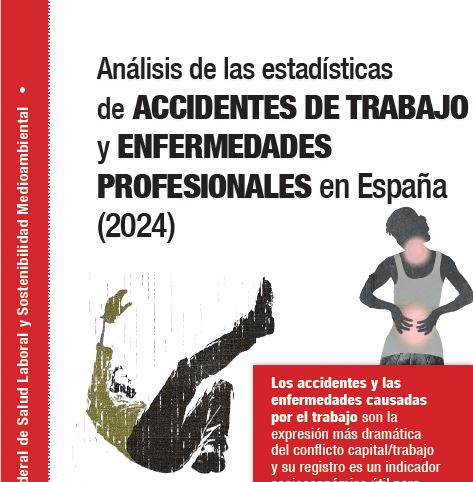 Informe de CCOO sobre Accidentes laborales y Enfermedades Profesionales en España en 2024.